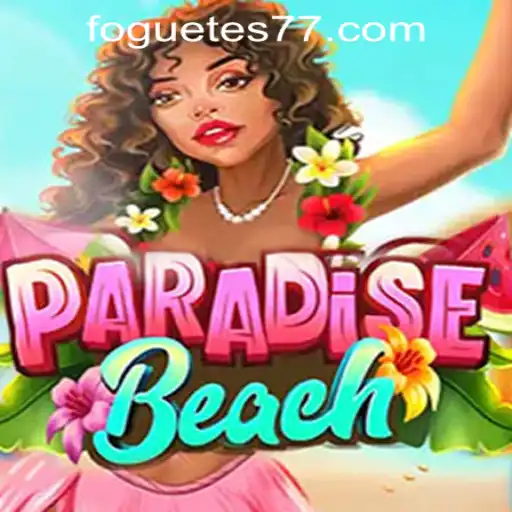 Explore o Universo de ParadiseBeach com a Emoção de FOGUETES777.COM